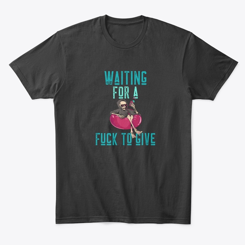 Waiting for a F to Give 