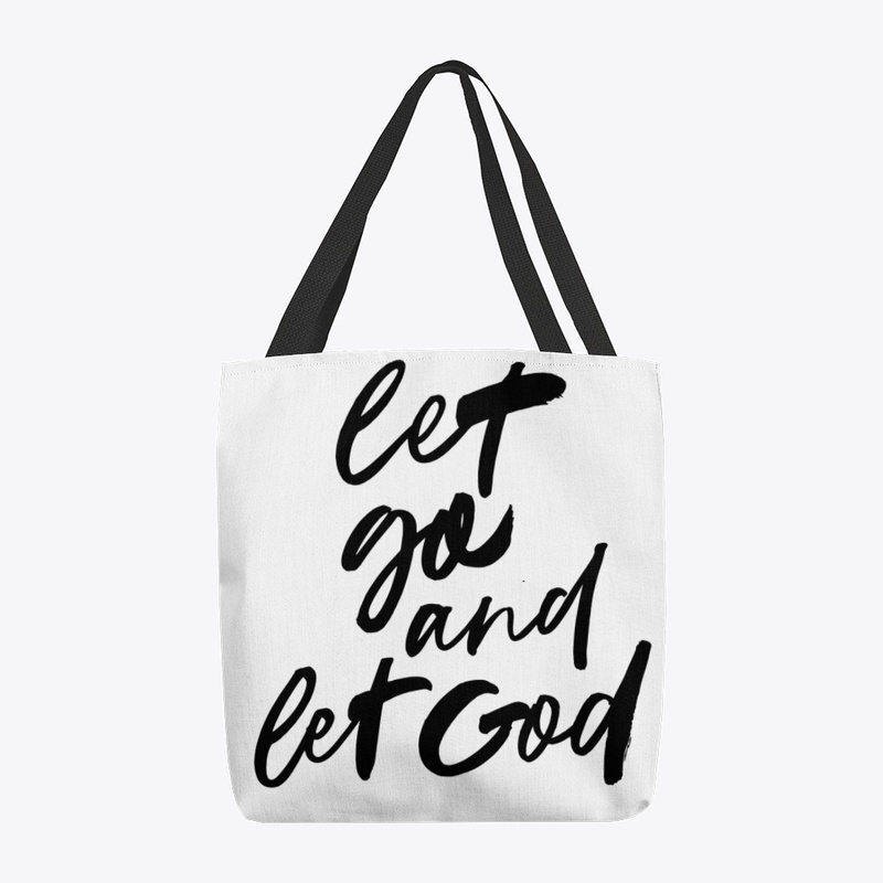 Let go and let God Tote Bag