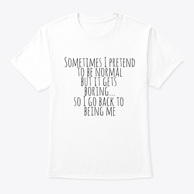 Sometimes I Pretend to Be Normal