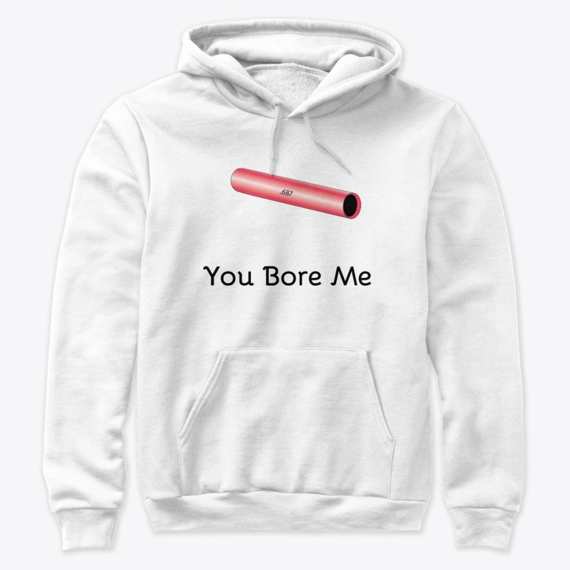 You Bore Me