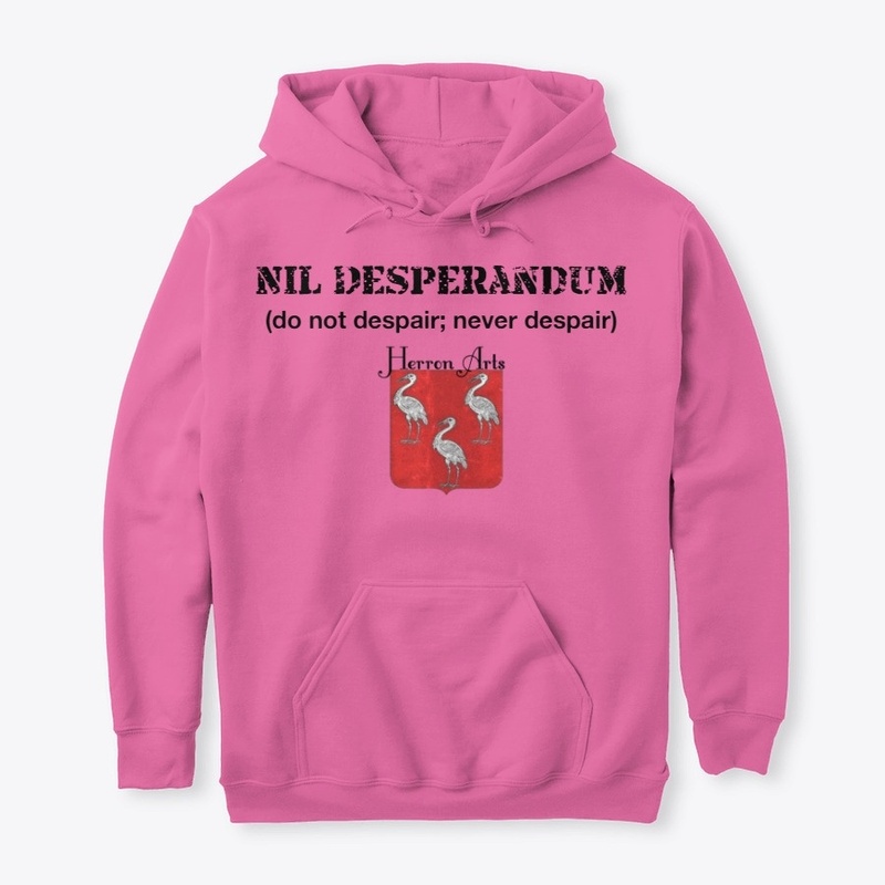 Never Despair, Nil Desperandum