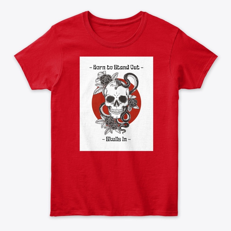 Born to Stand Out: Skulls In