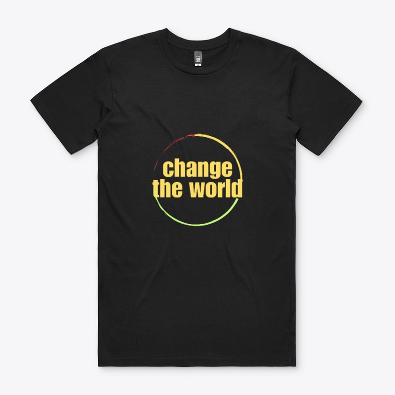 change the world t shirt| text t shirts