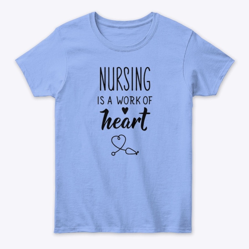 Nursing is a work of Heart