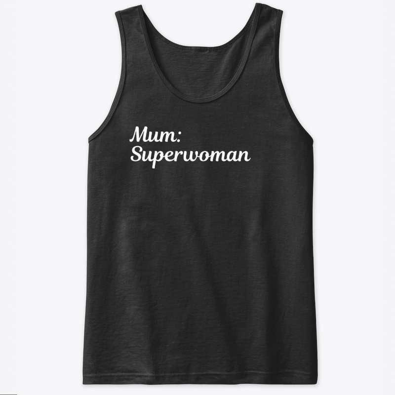 Mum: Superwoman