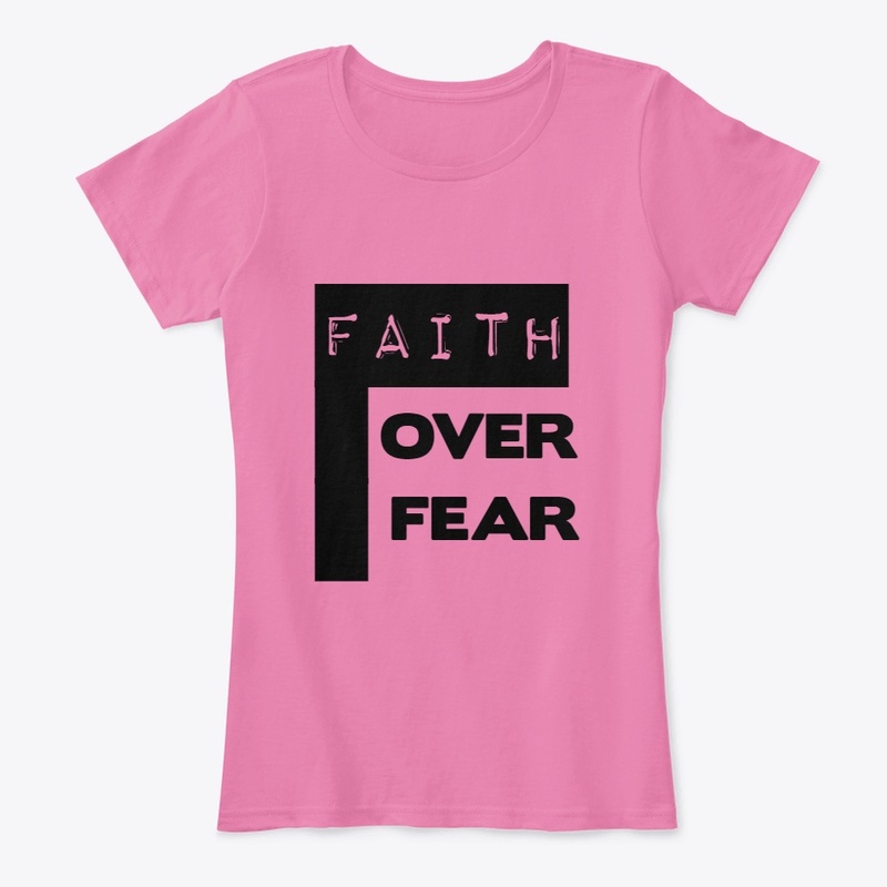 FAITH OVER FEAR