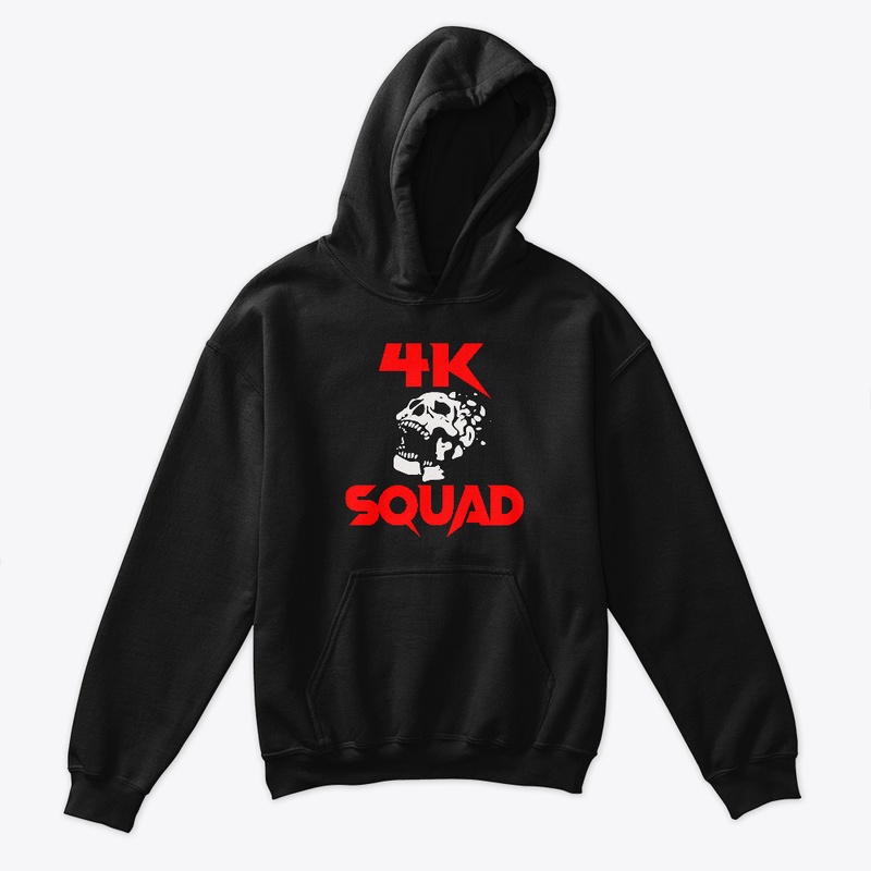 The "4K Squad" Hoodie and T-Shirts!