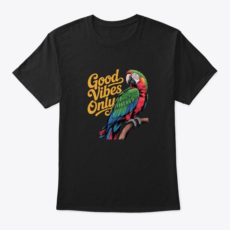 Good Vibes Only Parrot