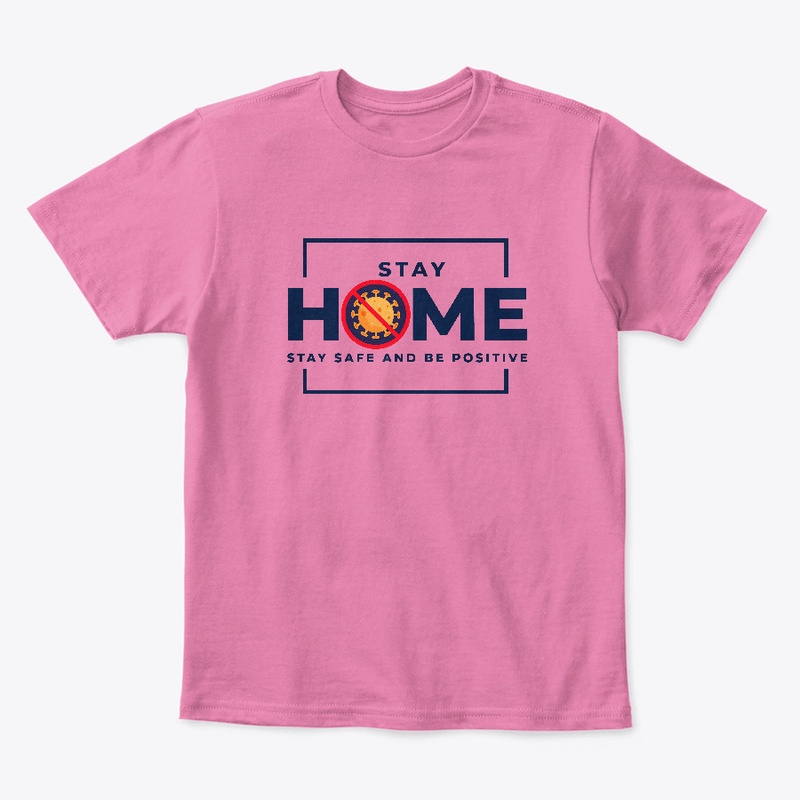 Stay Home T Shirts
