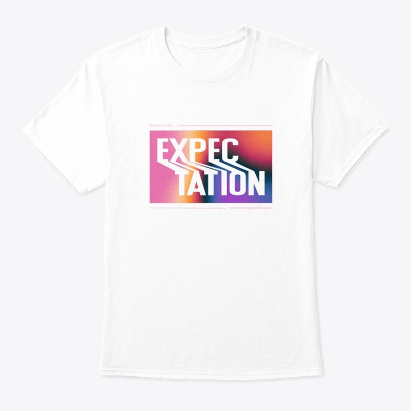 "expectation"Classic Crew Neck T-Shir