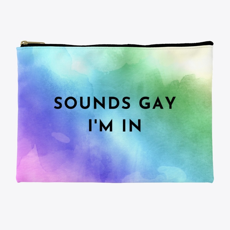 Sounds Gay I'm In, Pride Watercolour