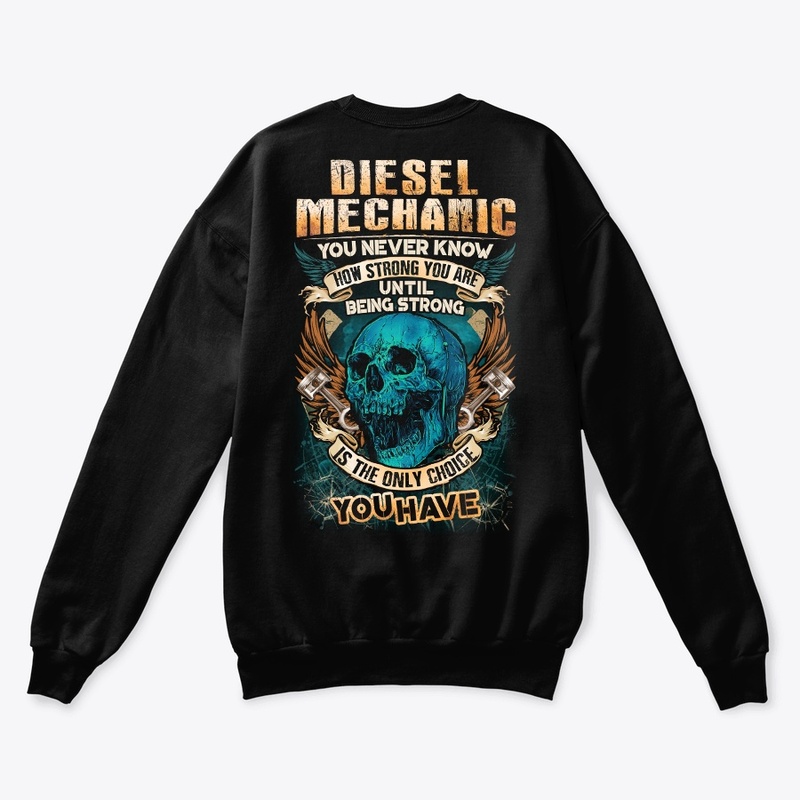 Diesel Mechanic Being Strong Hoodie