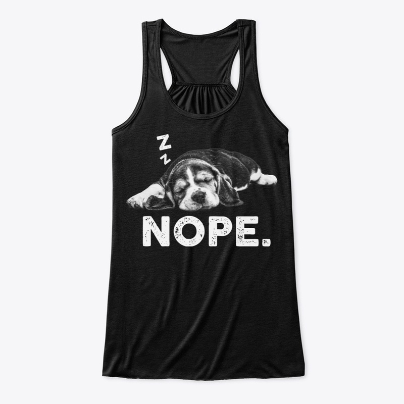 Funny Lazy Nope Beagle For Dog Lover