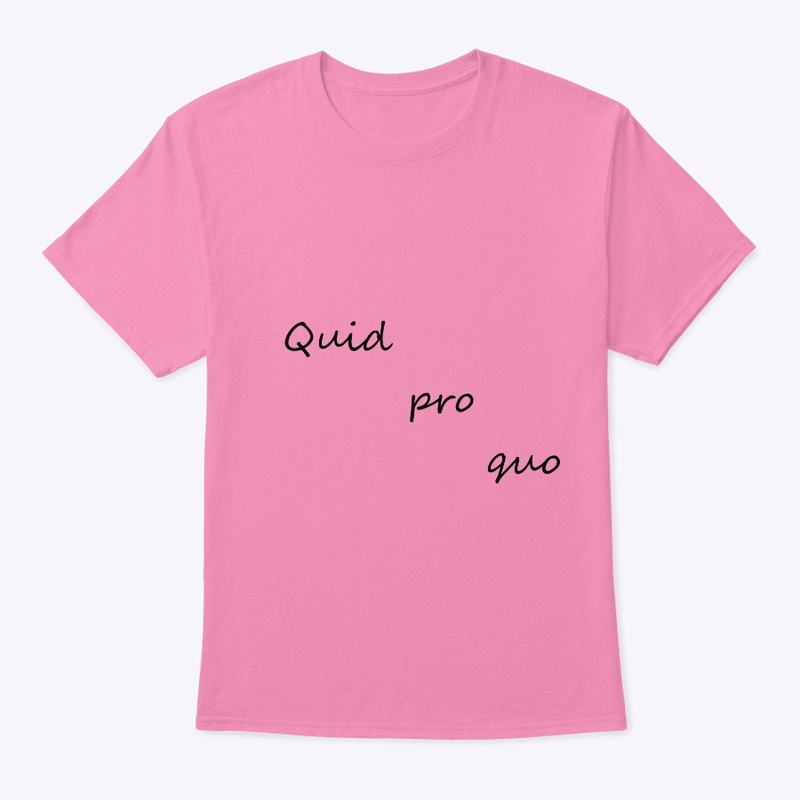 Quid Pro Quo