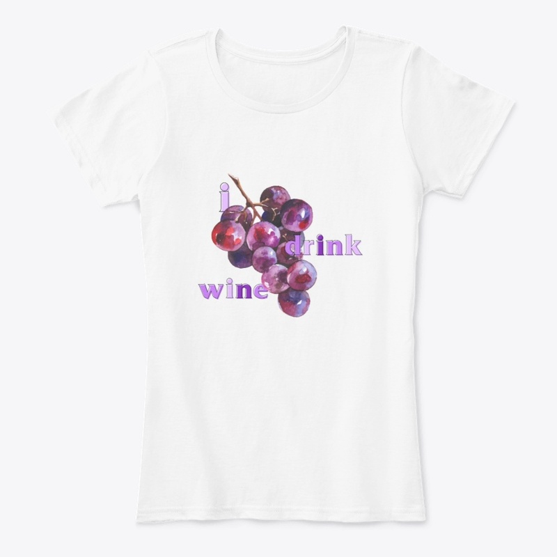 I Drink Wine