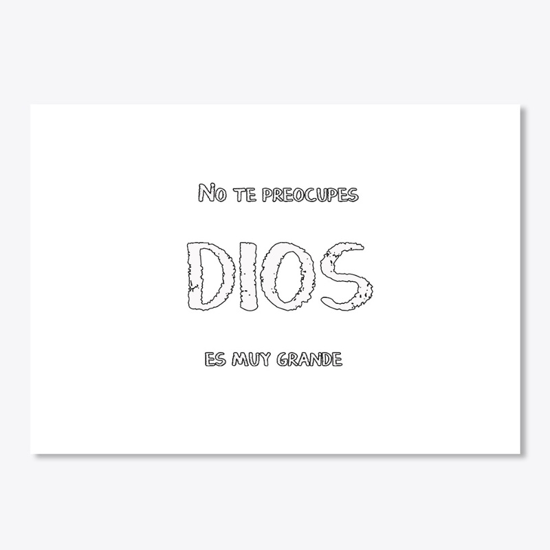 Dios is Muy Grande