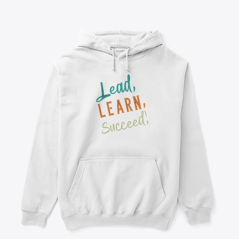 Lead, Learn, Succeed T-Shirt