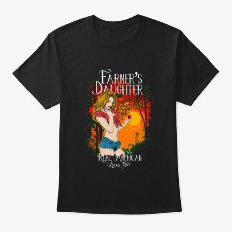 Real American Farmer's Daughter Black T-Shirt Front