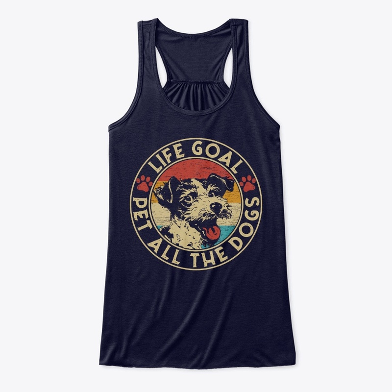 Life Goal Pet All The Dogs Pet Lover