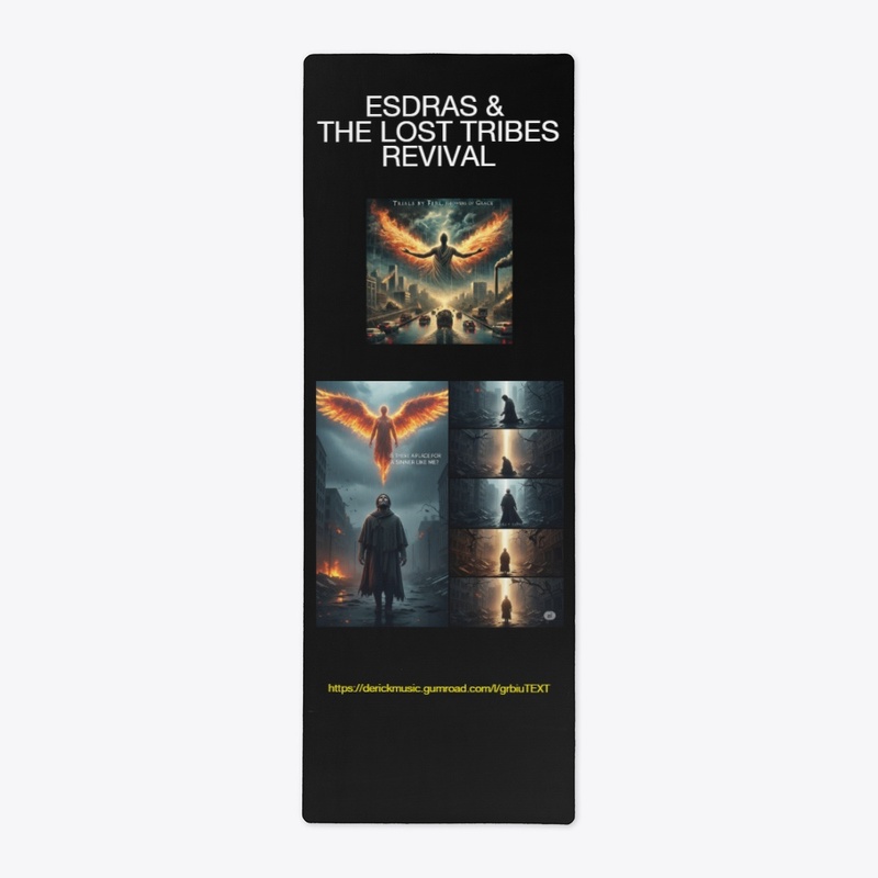 ESDRAS 2 &amp; THE LOST TRIBES:  REVIVAL