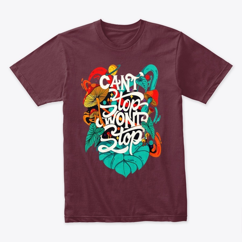 can't stop won't stop t shirt design