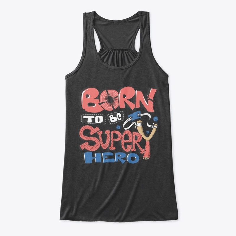 Born To Be  Super Hero T-Shirt