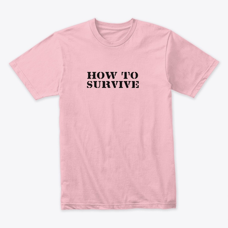 How to Survive, SHHHH