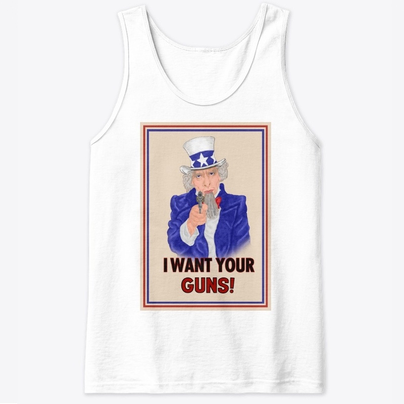 I Want YOUR GUNS!