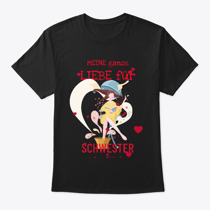 Meine Ganze Liebe Für Schwester