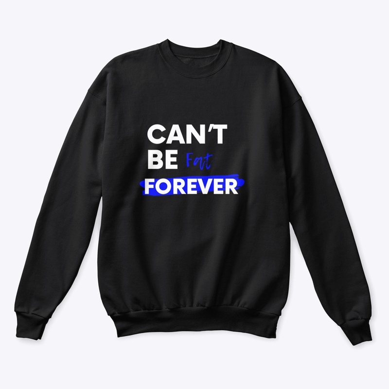 CantBeFatForever