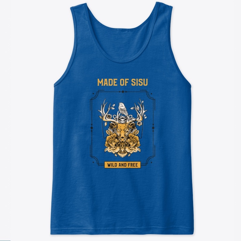Made of Sisu Wild and Free