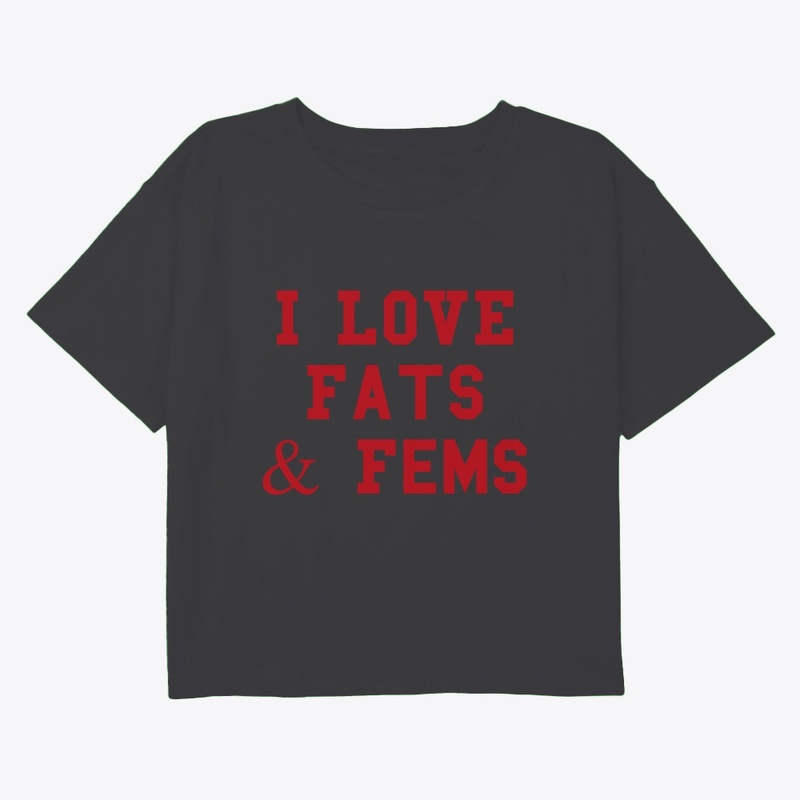 Fats and Fems