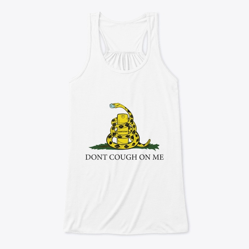 Dont Cough On Me