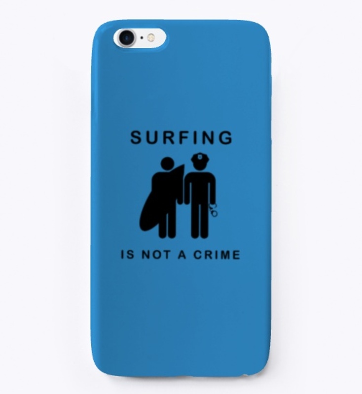 "Surfing Is Not A Crime" iPhone Case 