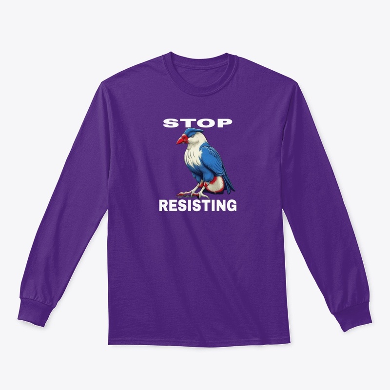STOP RESISTING