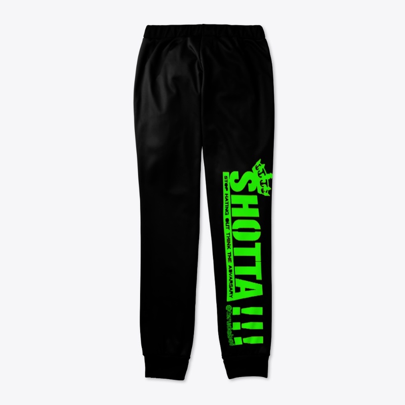 SHOTTA !!! Joggers 