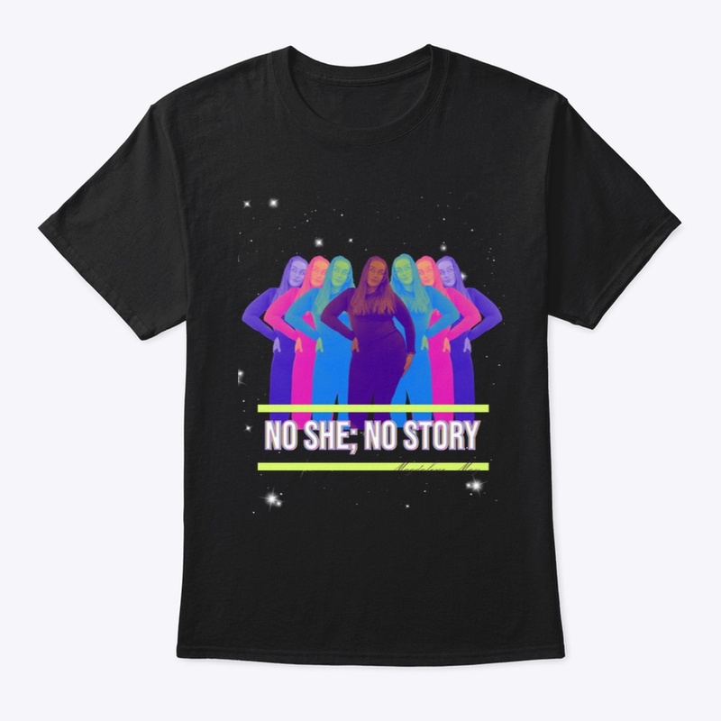 No She; No Story