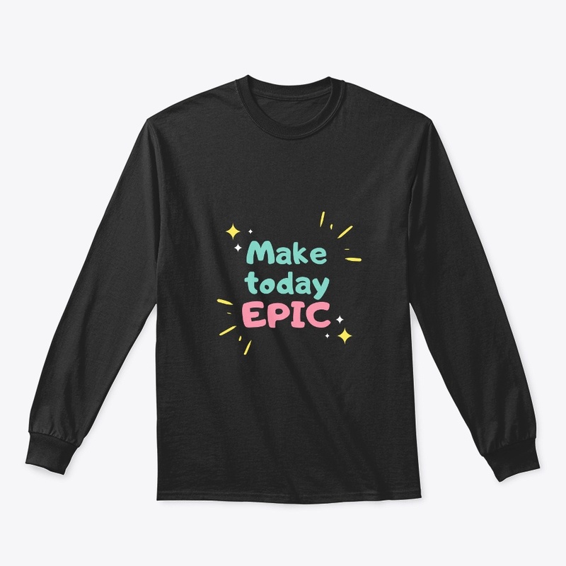 MAKE TODAY