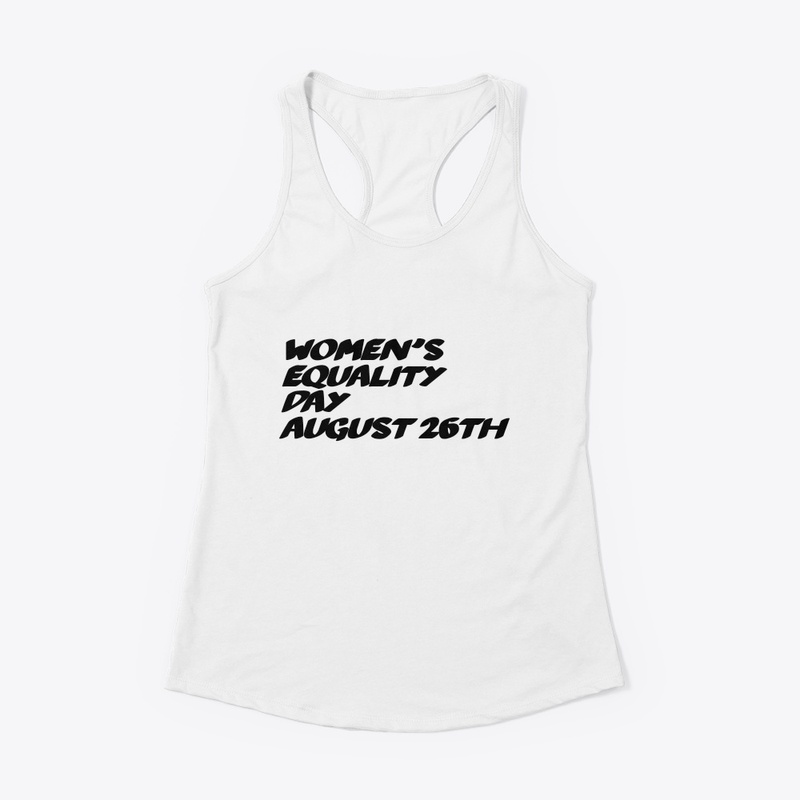 WOMEN'S equality day /August 26th