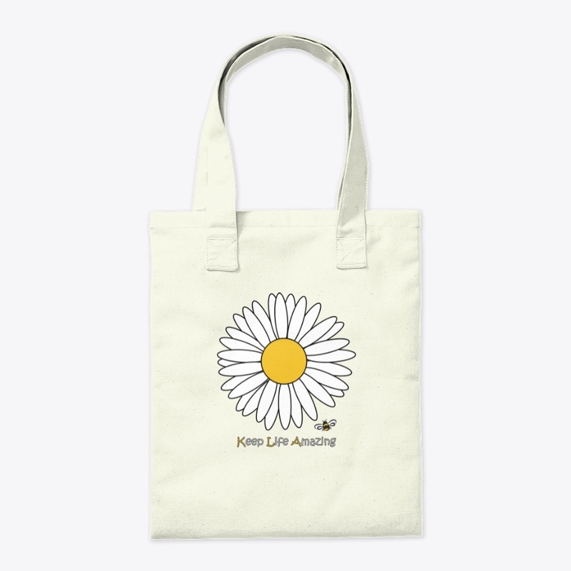 Keep Life Amazing Daisy