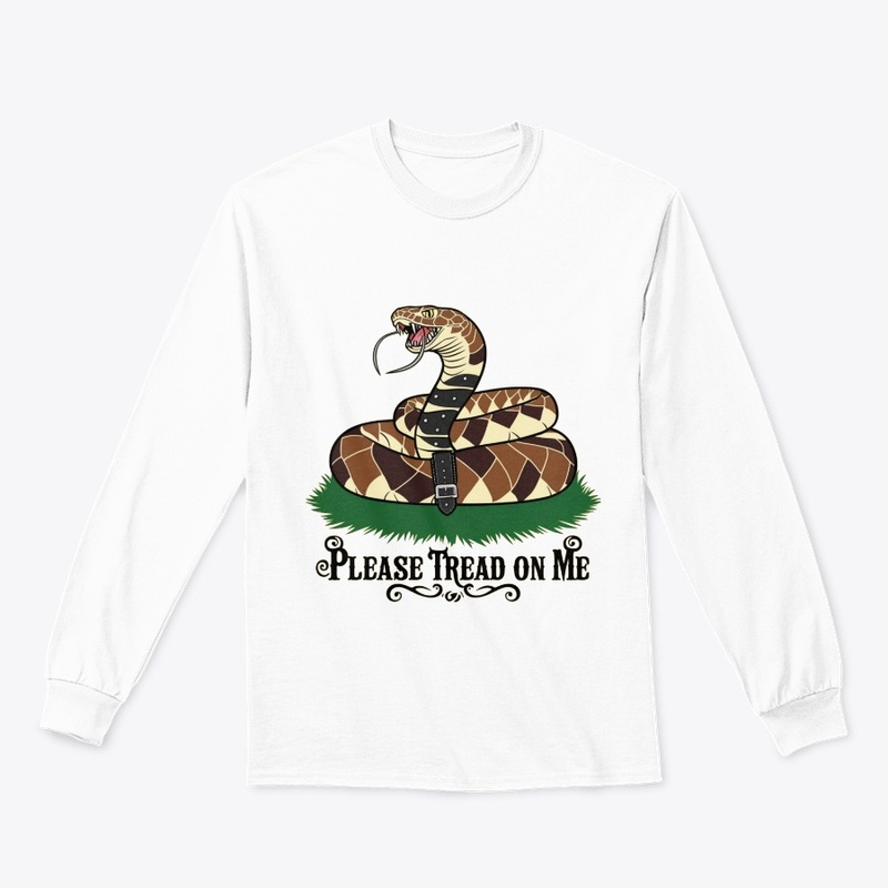 Please Tread On Me