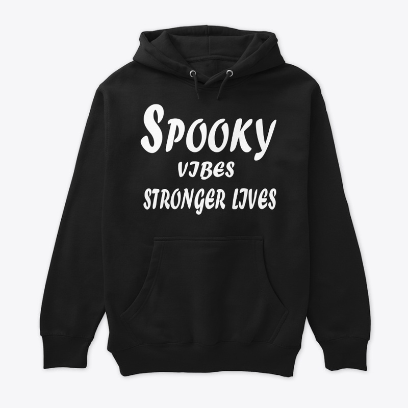 Spooky Vibes, Stronger Lives