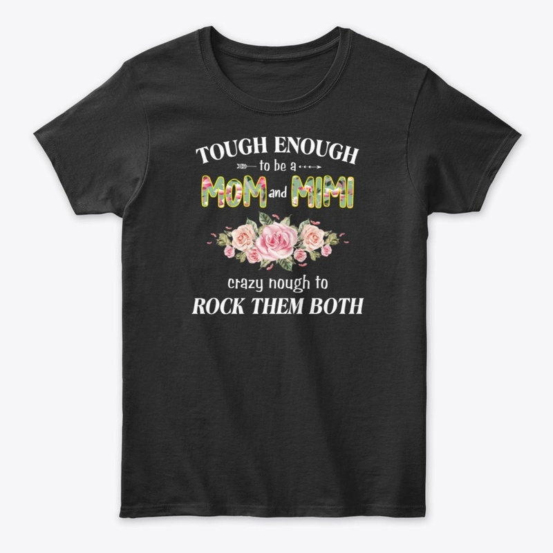 Tough Enough To Be A Mom And Mini Shirt
