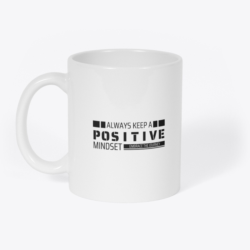 Always Keep a Positive Mindset