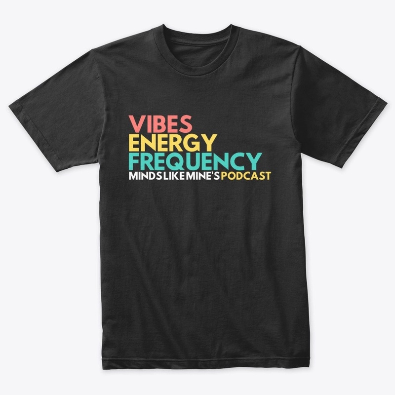 Vibes, Energy, Frequency 