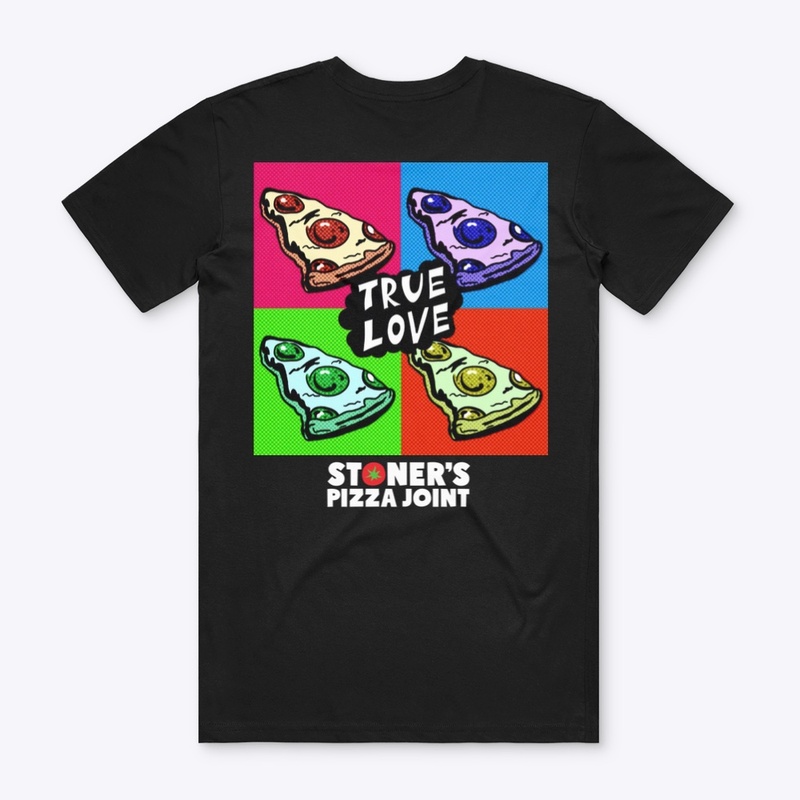 Stoner’s Pizza ‘True Love’