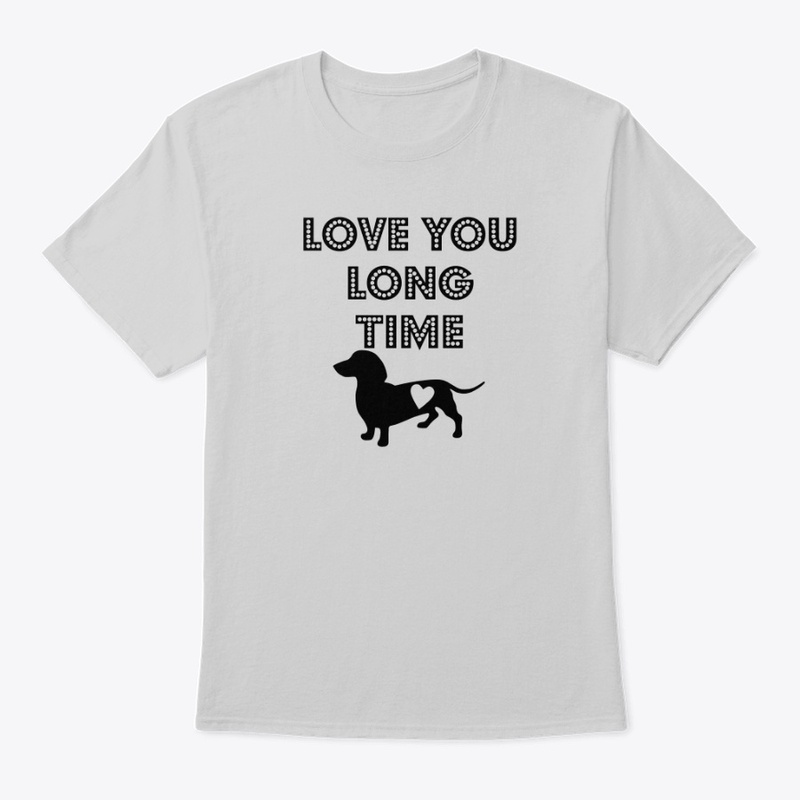Love You Long Time!