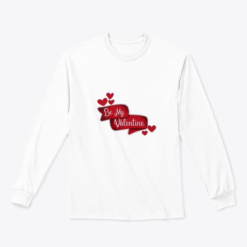 ELEGANT BE MY VALENTINE T-SHIRT/ HOODIE
