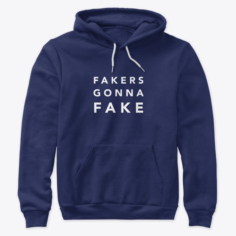 Fakers Gonna Fake