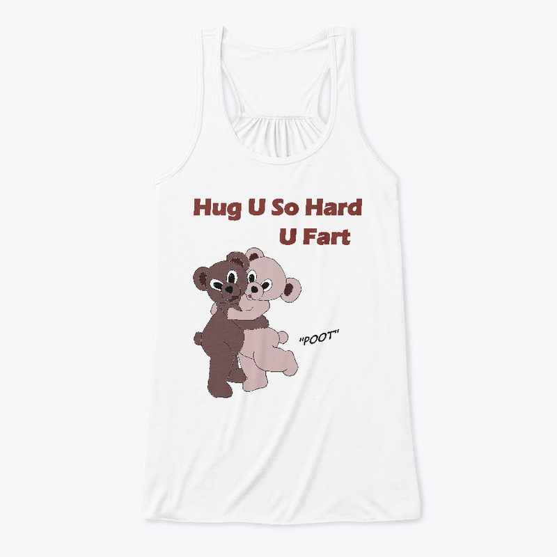 Hug U So Hard U Fart